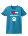 I Heart My Pomeranian Womens Dark T-Shirt by TooLoud-TooLoud-Turquoise-X-Small-Davson Sales