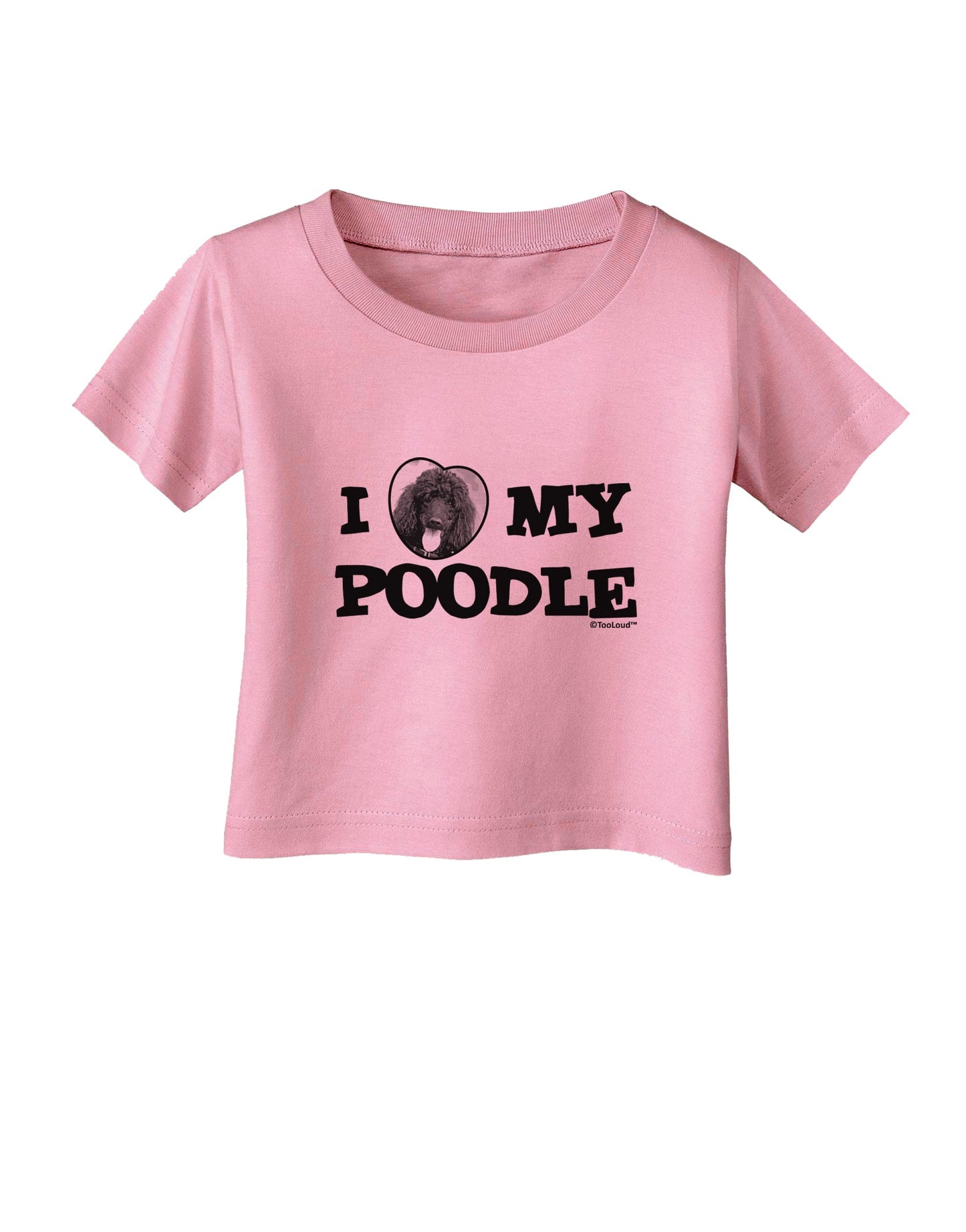 I Heart My Poodle Infant T-Shirt by TooLoud-Infant T-Shirt-TooLoud-Candy-Pink-06-Months-Davson Sales