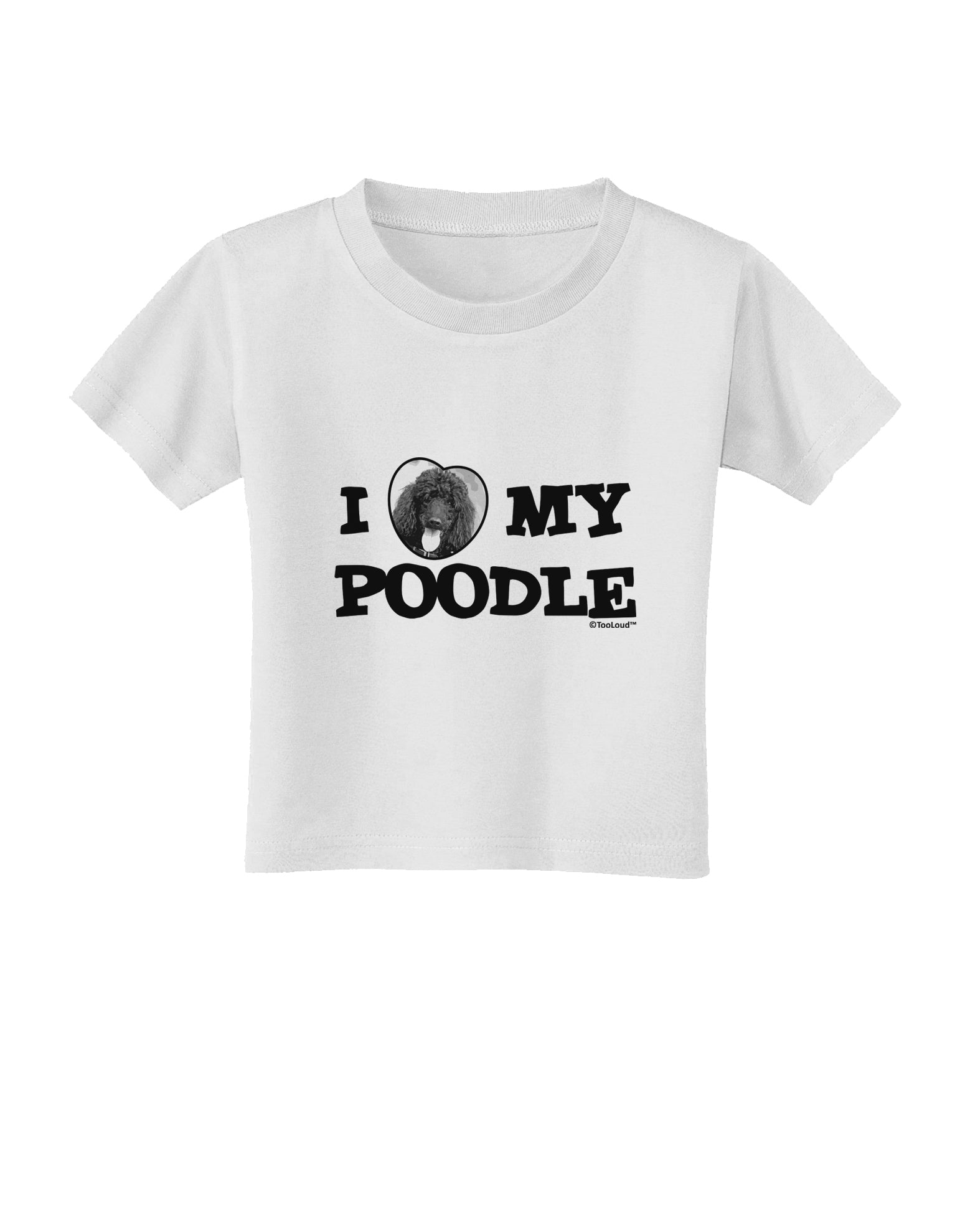 I Heart My Poodle Toddler T-Shirt by TooLoud-Toddler T-Shirt-TooLoud-White-2T-Davson Sales
