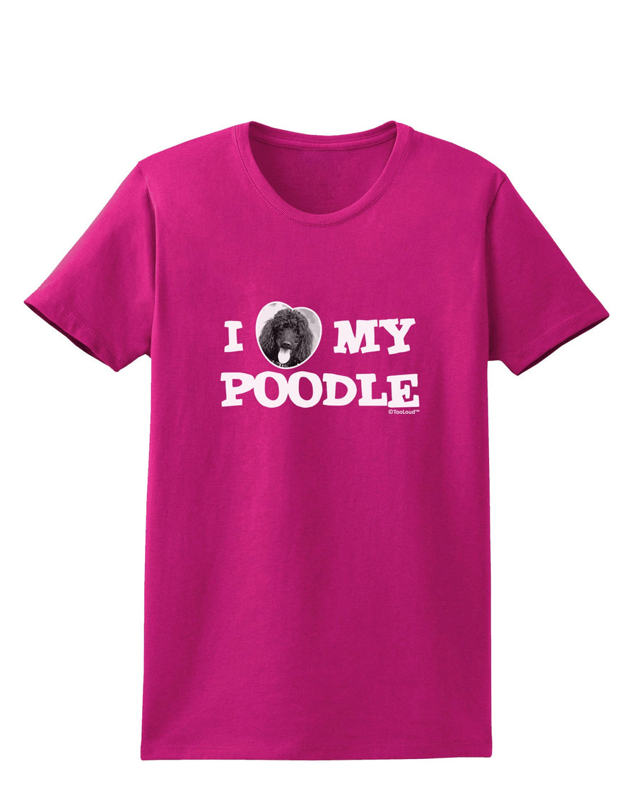 I Heart My Poodle Womens Dark T-Shirt by TooLoud-Womens T-Shirt-TooLoud-Black-X-Small-Davson Sales