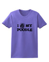 I Heart My Poodle Womens T-Shirt by TooLoud-Womens T-Shirt-TooLoud-Violet-X-Small-Davson Sales