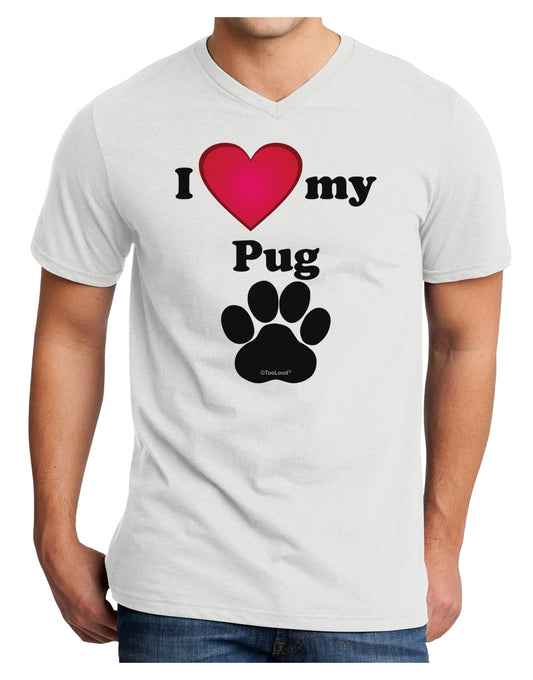I Heart My Pug Adult V-Neck T-shirt by TooLoud-Mens V-Neck T-Shirt-TooLoud-White-Small-Davson Sales