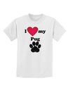 I Heart My Pug Childrens T-Shirt by TooLoud-TooLoud-White-X-Small-Davson Sales