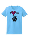 I Heart My Pug Womens T-Shirt by TooLoud-TooLoud-Aquatic-Blue-X-Small-Davson Sales