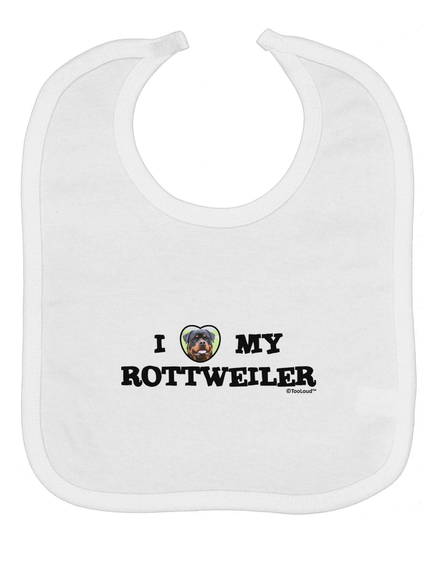 I Heart My Rottweiler Baby Bib by TooLoud