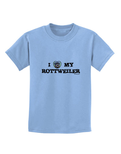 I Heart My Rottweiler Childrens T-Shirt by TooLoud-Childrens T-Shirt-TooLoud-Light-Blue-X-Small-Davson Sales