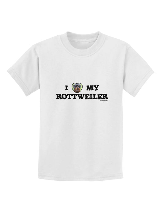 I Heart My Rottweiler Childrens T-Shirt by TooLoud-Childrens T-Shirt-TooLoud-White-X-Small-Davson Sales