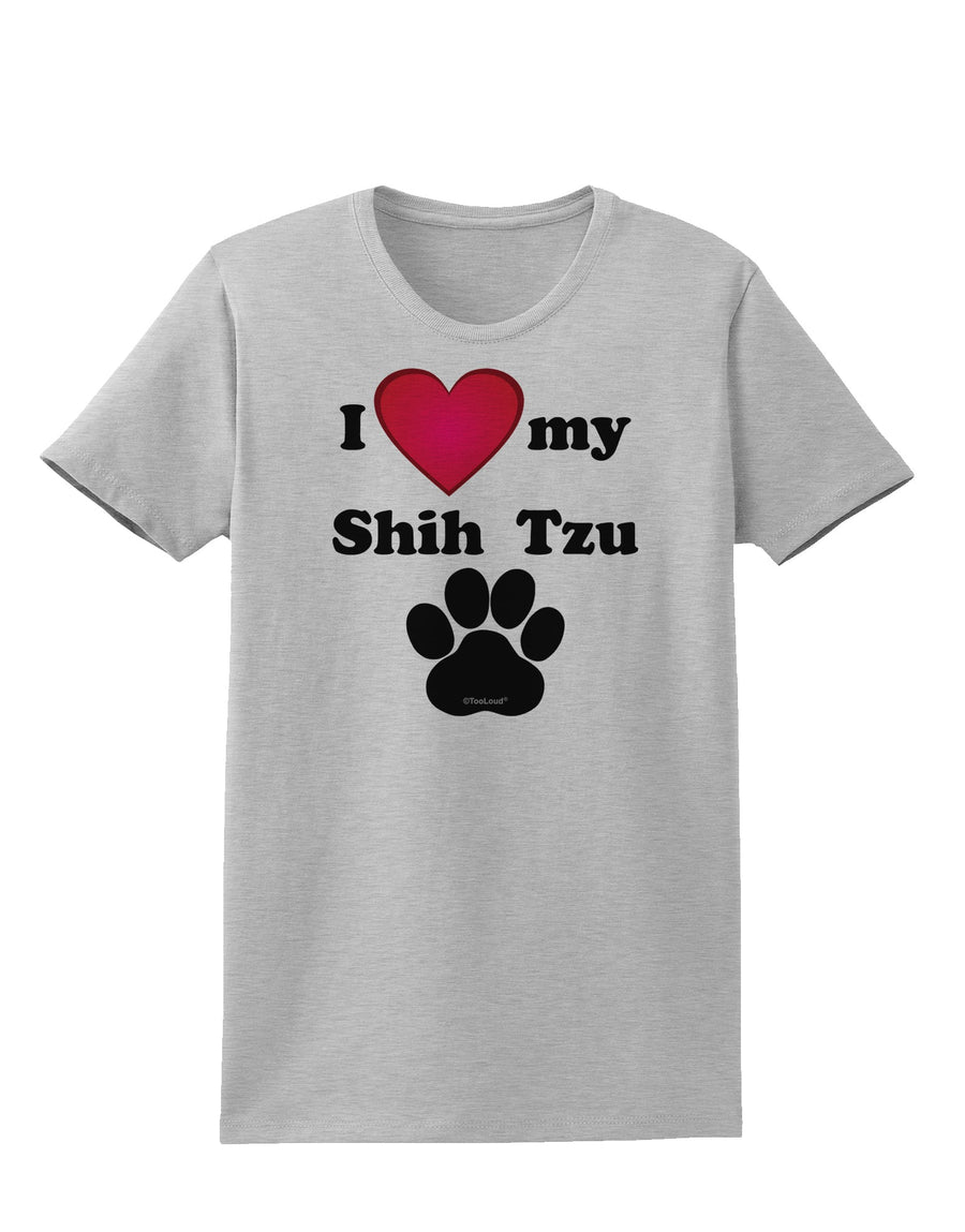 I Heart My Shih Tzu Womens T-Shirt by TooLoud-TooLoud-White-X-Small-Davson Sales