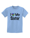 I Heart My Sister - Autism Awareness Childrens T-Shirt by TooLoud-Childrens T-Shirt-TooLoud-Light-Blue-X-Small-Davson Sales