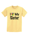 I Heart My Sister - Autism Awareness Childrens T-Shirt by TooLoud-Childrens T-Shirt-TooLoud-Daffodil-Yellow-X-Small-Davson Sales