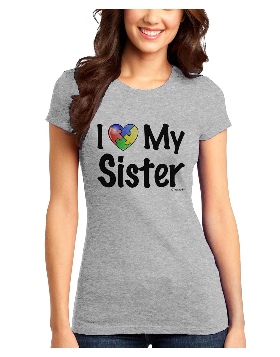 I Heart My Sister - Autism Awareness Juniors T-Shirt by TooLoud-Womens Juniors T-Shirt-TooLoud-White-Juniors Fitted X-Small-Davson Sales