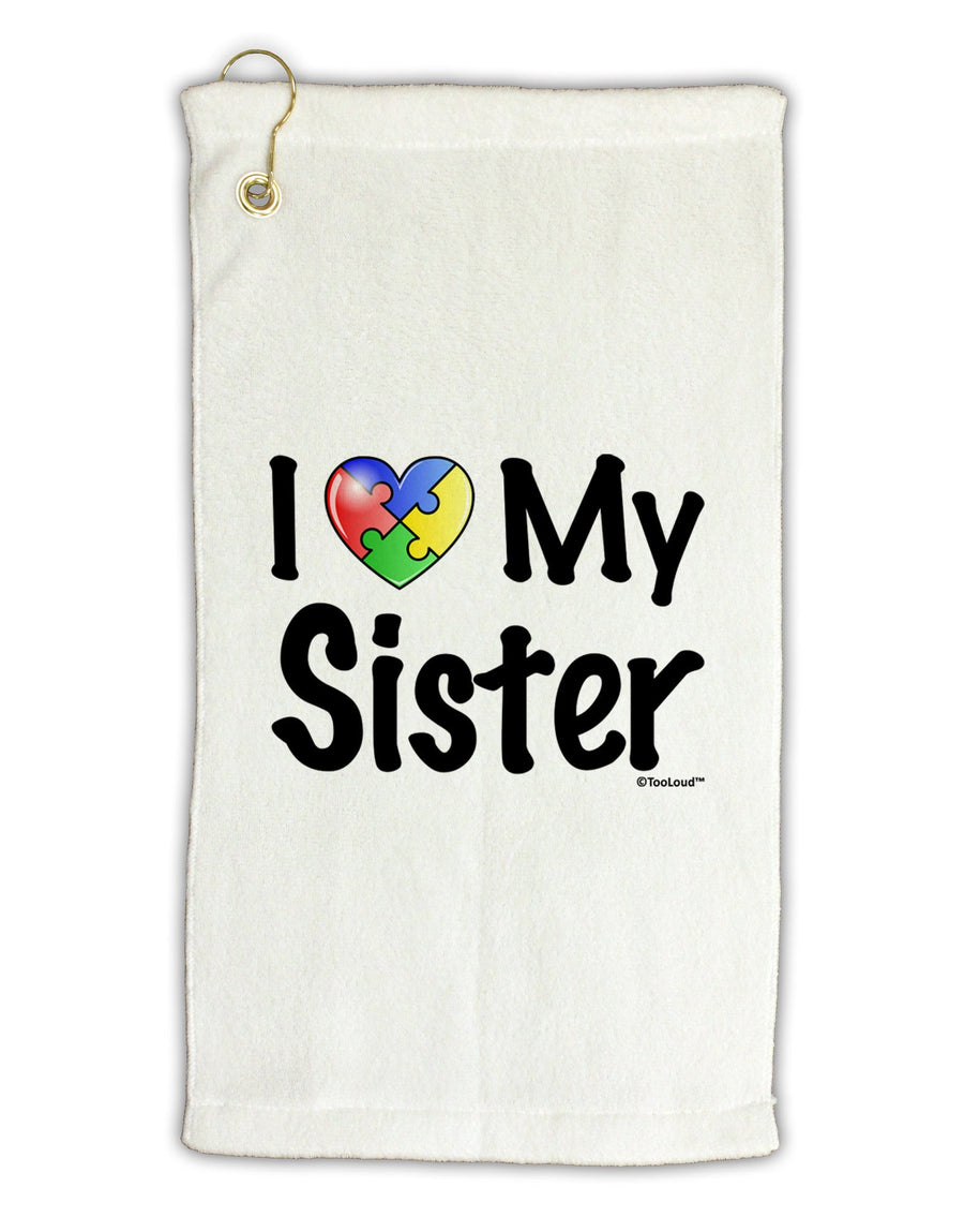 I Heart My Sister - Autism Awareness Micro Terry Gromet Golf Towel 16 x 25 inch by TooLoud-Golf Towel-TooLoud-White-Davson Sales