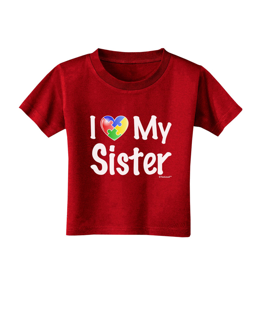 I Heart My Sister - Autism Awareness Toddler T-Shirt Dark by TooLoud-Toddler T-Shirt-TooLoud-Black-2T-Davson Sales