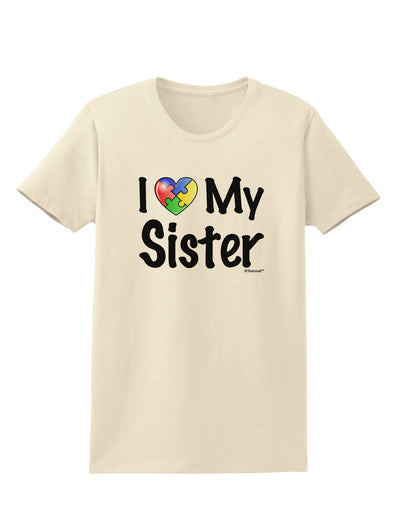 I Heart My Sister - Autism Awareness Womens T-Shirt by TooLoud-Womens T-Shirt-TooLoud-Natural-X-Small-Davson Sales