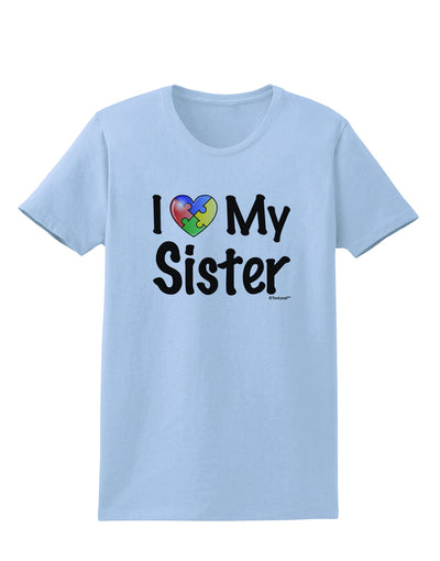 I Heart My Sister - Autism Awareness Womens T-Shirt by TooLoud-Womens T-Shirt-TooLoud-Light-Blue-X-Small-Davson Sales