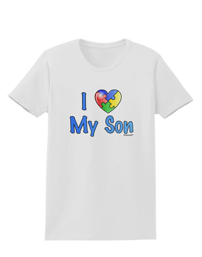 I Heart My Son - Autism Awareness Womens T-Shirt by TooLoud-Womens T-Shirt-TooLoud-White-X-Small-Davson Sales