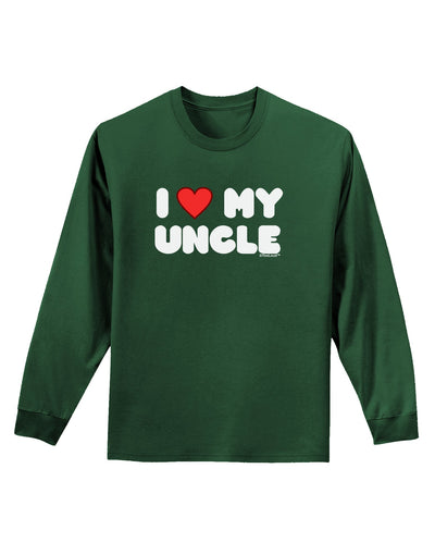 I Heart My Uncle Adult Long Sleeve Dark T-Shirt by TooLoud-TooLoud-Dark-Green-Small-Davson Sales