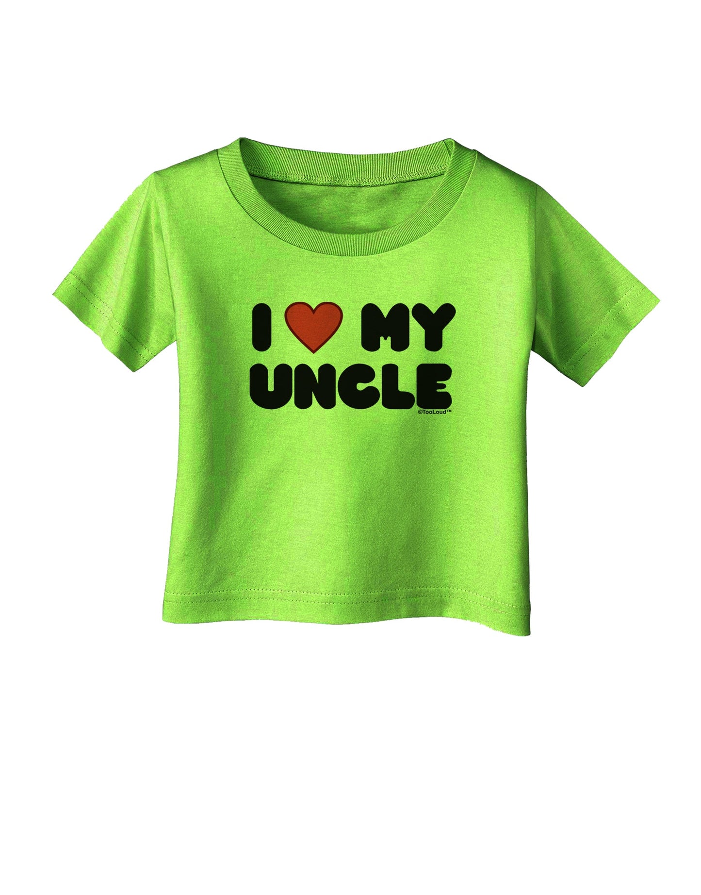 I Heart My Uncle Infant T-Shirt by TooLoud-Infant T-Shirt-TooLoud-Lime-Green-06-Months-Davson Sales