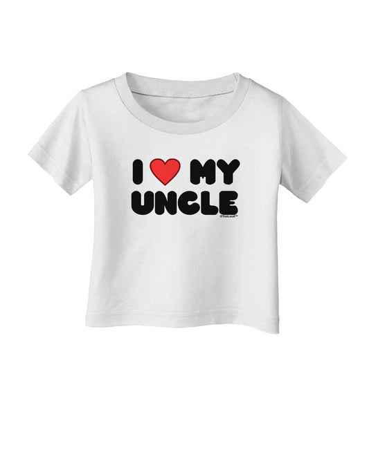 I Heart My Uncle Infant T-Shirt by TooLoud-Infant T-Shirt-TooLoud-White-06-Months-Davson Sales
