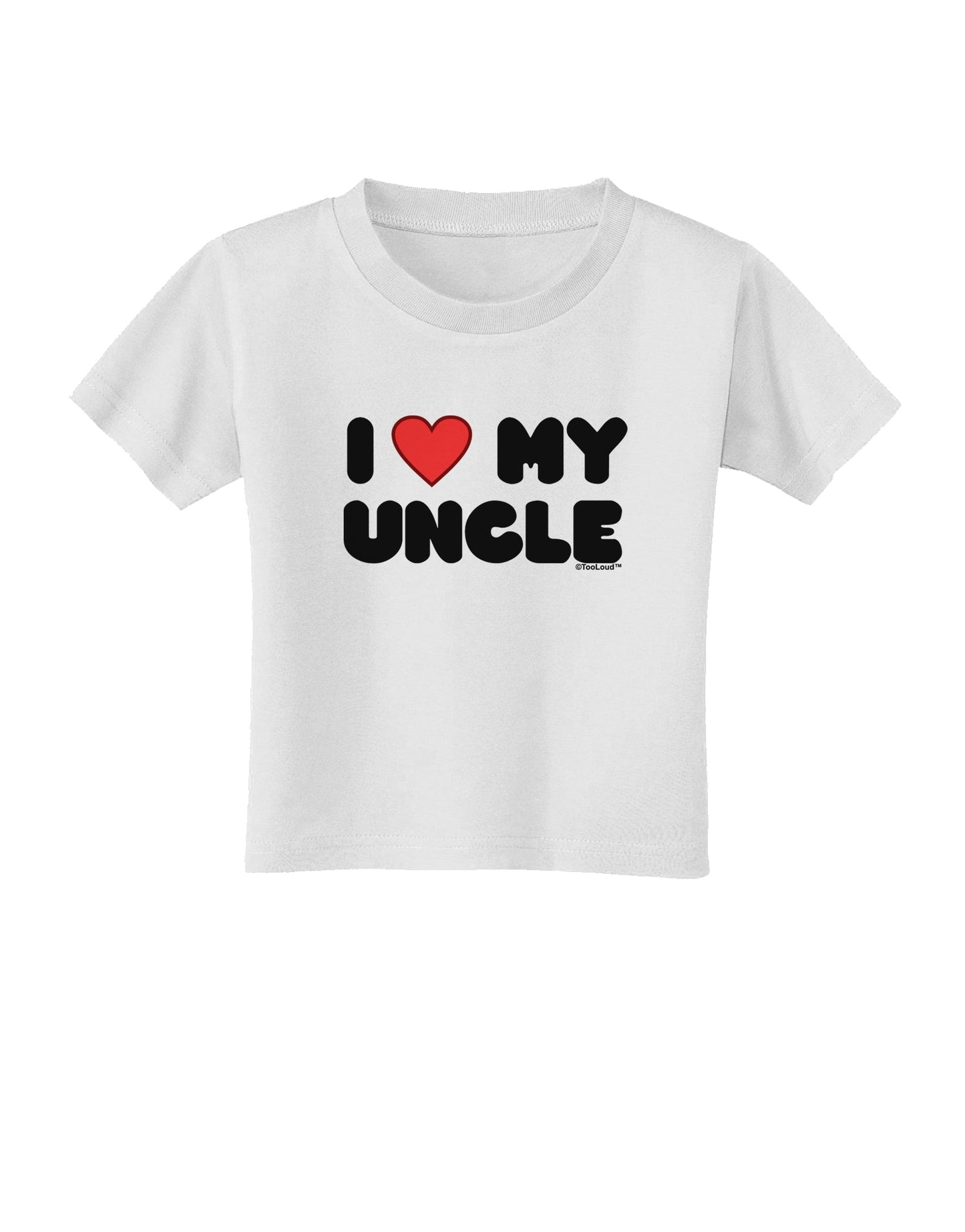 I Heart My Uncle Toddler T-Shirt by TooLoud-Toddler T-Shirt-TooLoud-White-2T-Davson Sales