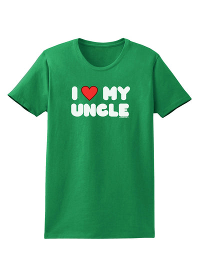 I Heart My Uncle Womens Dark T-Shirt by TooLoud-Womens T-Shirt-TooLoud-Kelly-Green-X-Small-Davson Sales