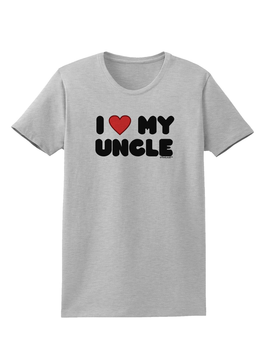 I Heart My Uncle Womens T-Shirt by TooLoud-Womens T-Shirt-TooLoud-White-X-Small-Davson Sales