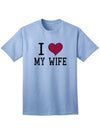 I Heart My Wife Adult Mens and Womens T-Shirt-Womens T-Shirt-TooLoud-Light Blue-Small-Davson Sales