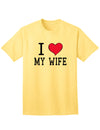 I Heart My Wife Adult Mens and Womens T-Shirt-Womens T-Shirt-TooLoud-Yellow-Small-Davson Sales