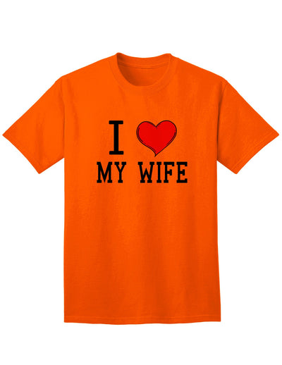 I Heart My Wife Adult Mens and Womens T-Shirt-Womens T-Shirt-TooLoud-Orange-Small-Davson Sales