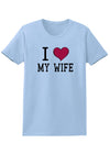 I Heart My Wife Adult Womens T-Shirt-Womens T-Shirt-TooLoud-Light Blue-Small-Davson Sales