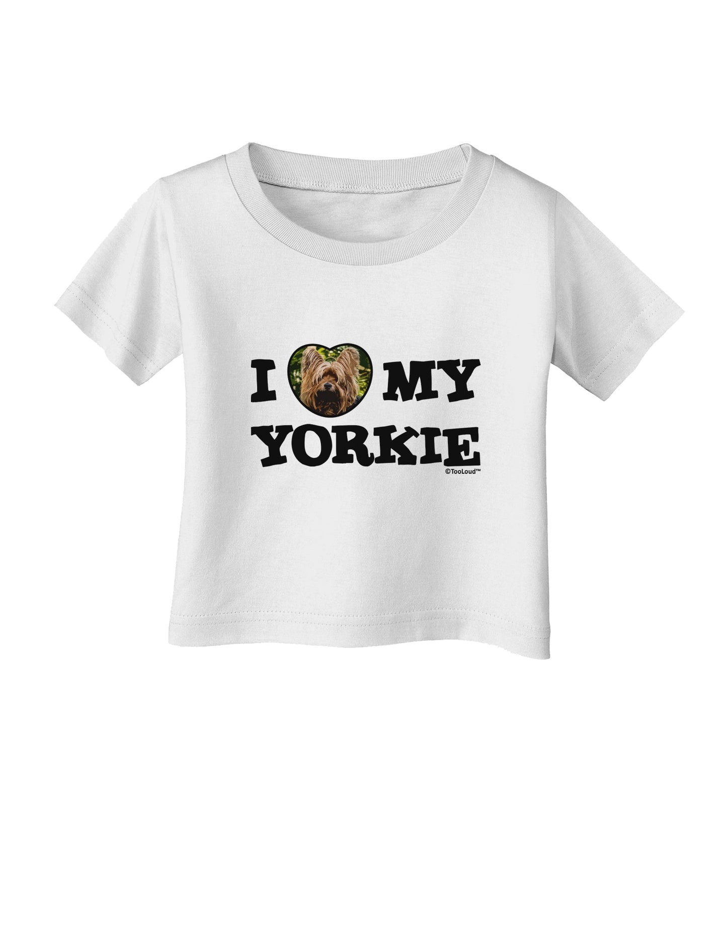 I Heart My Yorkie Infant T-Shirt by TooLoud-Infant T-Shirt-TooLoud-White-06-Months-Davson Sales