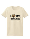 I Heart My Yorkie Womens T-Shirt by TooLoud-Womens T-Shirt-TooLoud-Natural-X-Small-Davson Sales