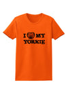 I Heart My Yorkie Womens T-Shirt by TooLoud-Womens T-Shirt-TooLoud-Orange-X-Small-Davson Sales