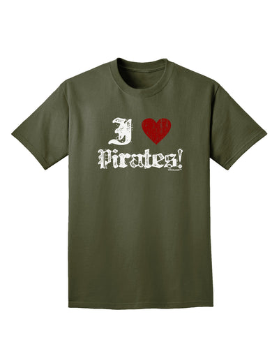 I Heart Pirates Adult Dark T-Shirt-Mens T-Shirt-TooLoud-Military-Green-Small-Davson Sales