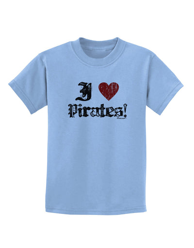 I Heart Pirates Childrens T-Shirt-Childrens T-Shirt-TooLoud-Light-Blue-X-Small-Davson Sales