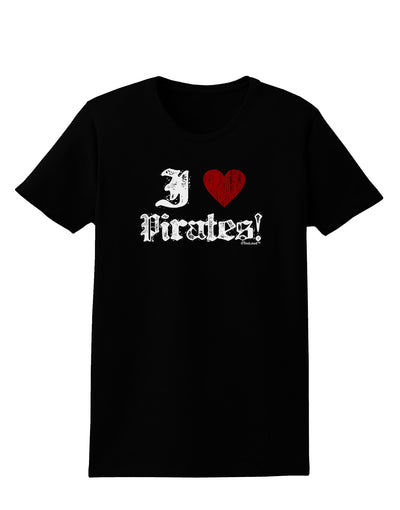 I Heart Pirates Womens Dark T-Shirt-TooLoud-Black-X-Small-Davson Sales