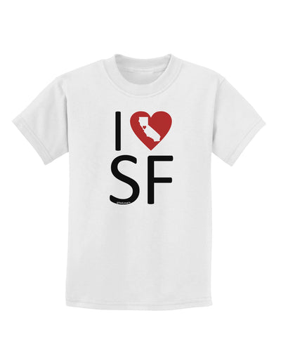 I Heart San Francisco Childrens T-Shirt-Childrens T-Shirt-TooLoud-White-X-Small-Davson Sales