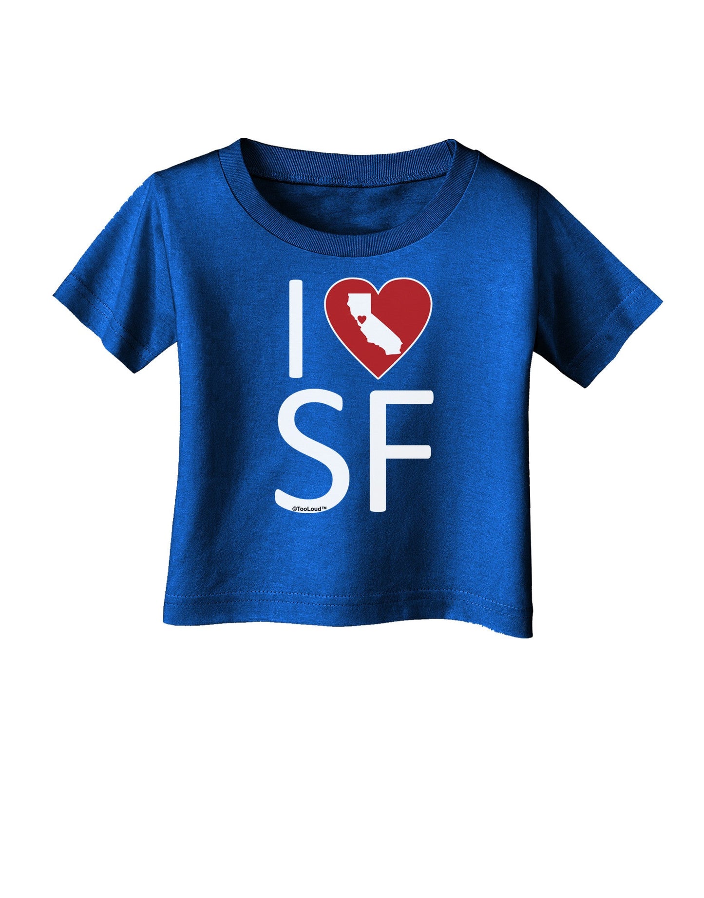 I Heart San Francisco Infant T-Shirt Dark-Infant T-Shirt-TooLoud-Royal-Blue-06-Months-Davson Sales