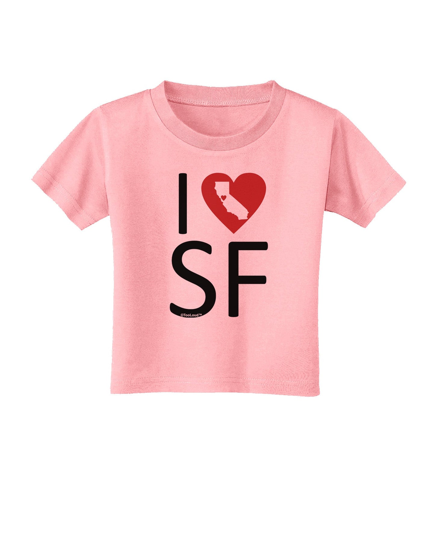 I Heart San Francisco Toddler T-Shirt-Toddler T-Shirt-TooLoud-Candy-Pink-2T-Davson Sales