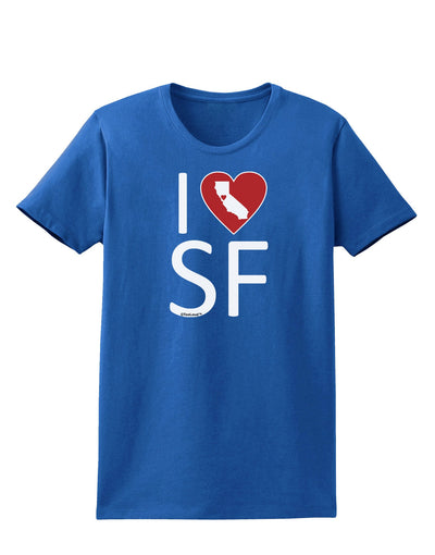 I Heart San Francisco Womens Dark T-Shirt-Womens T-Shirt-TooLoud-Royal-Blue-X-Small-Davson Sales