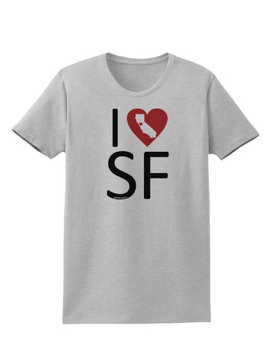 I Heart San Francisco Womens T-Shirt-Womens T-Shirt-TooLoud-AshGray-X-Small-Davson Sales