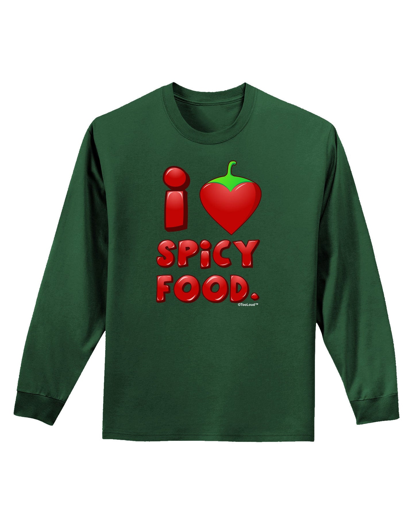 I Heart Spicy Food Adult Long Sleeve Dark T-Shirt-TooLoud-Dark-Green-Small-Davson Sales