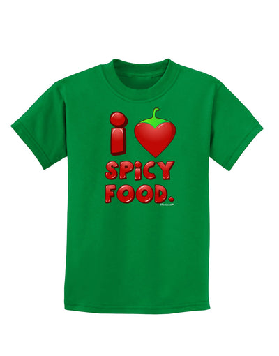 I Heart Spicy Food Childrens Dark T-Shirt-Childrens T-Shirt-TooLoud-Kelly-Green-X-Small-Davson Sales