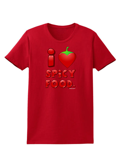 I Heart Spicy Food Womens Dark T-Shirt-TooLoud-Red-X-Small-Davson Sales