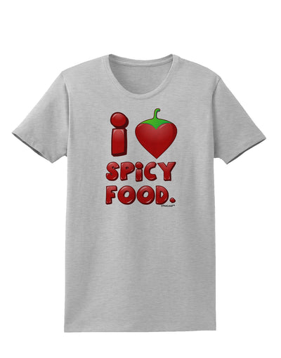 I Heart Spicy Food Womens T-Shirt-Womens T-Shirt-TooLoud-AshGray-X-Small-Davson Sales