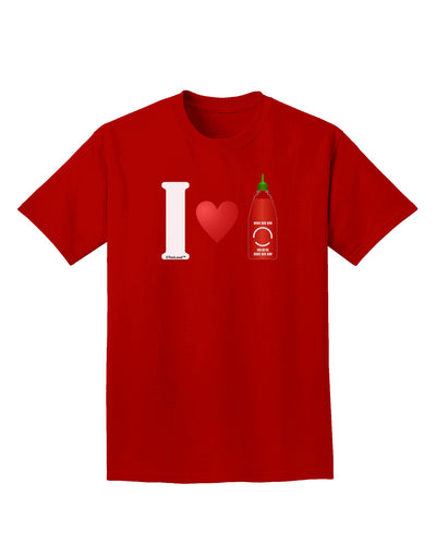 I Heart Sriracha Design Adult Dark T-Shirt by TooLoud-Mens T-Shirt-TooLoud-Red-Small-Davson Sales