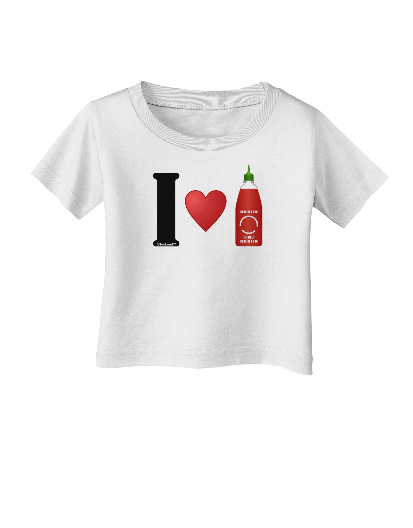 I Heart Sriracha Design Infant T-Shirt by TooLoud-Infant T-Shirt-TooLoud-White-06-Months-Davson Sales