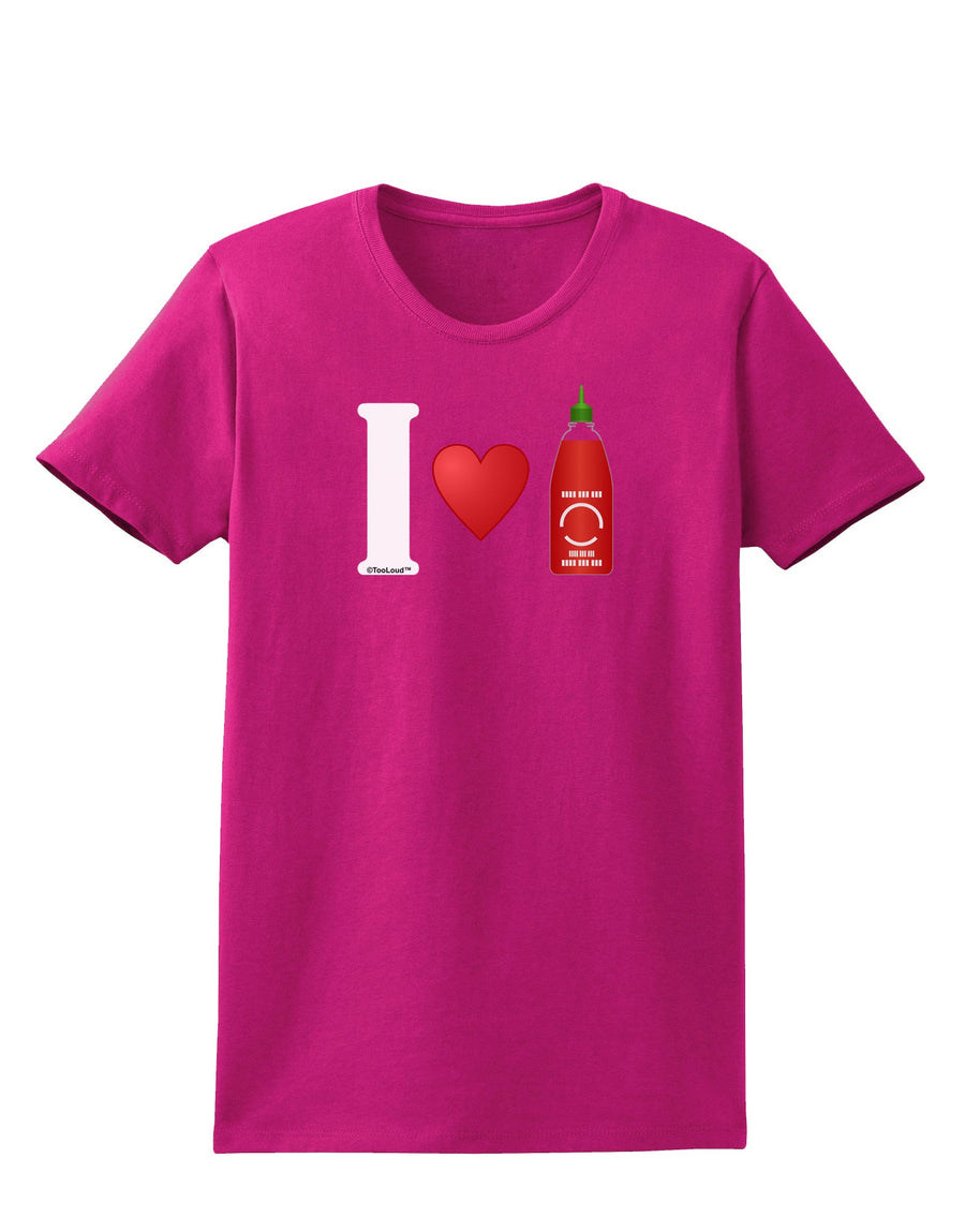 I Heart Sriracha Design Womens Dark T-Shirt by TooLoud-Womens T-Shirt-TooLoud-Black-X-Small-Davson Sales