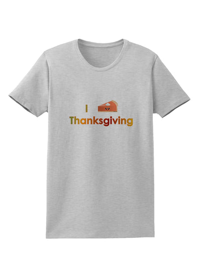 I Heart Thanksgiving Pumpkin Pie Womens T-Shirt-Womens T-Shirt-TooLoud-AshGray-X-Small-Davson Sales