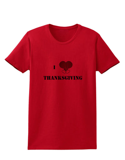 I Heart Thanksgiving Turkey Leg Womens T-Shirt-Womens T-Shirt-TooLoud-Red-X-Small-Davson Sales